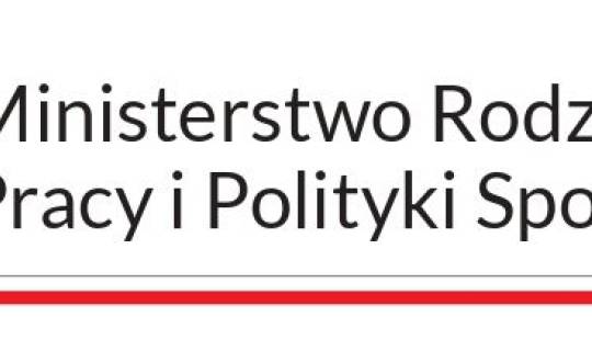 Ogłoszenie Ministra Rodziny, Pracy i Polityki Społecznej o naborze wniosków do programu 