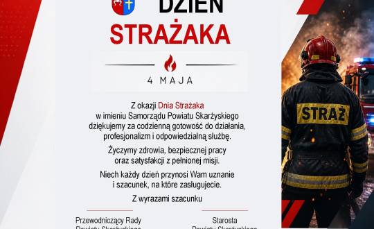 Międzynarodowy Dzień Strażaka - życzenia od Samorządu Powiatu Skarżyskiego 