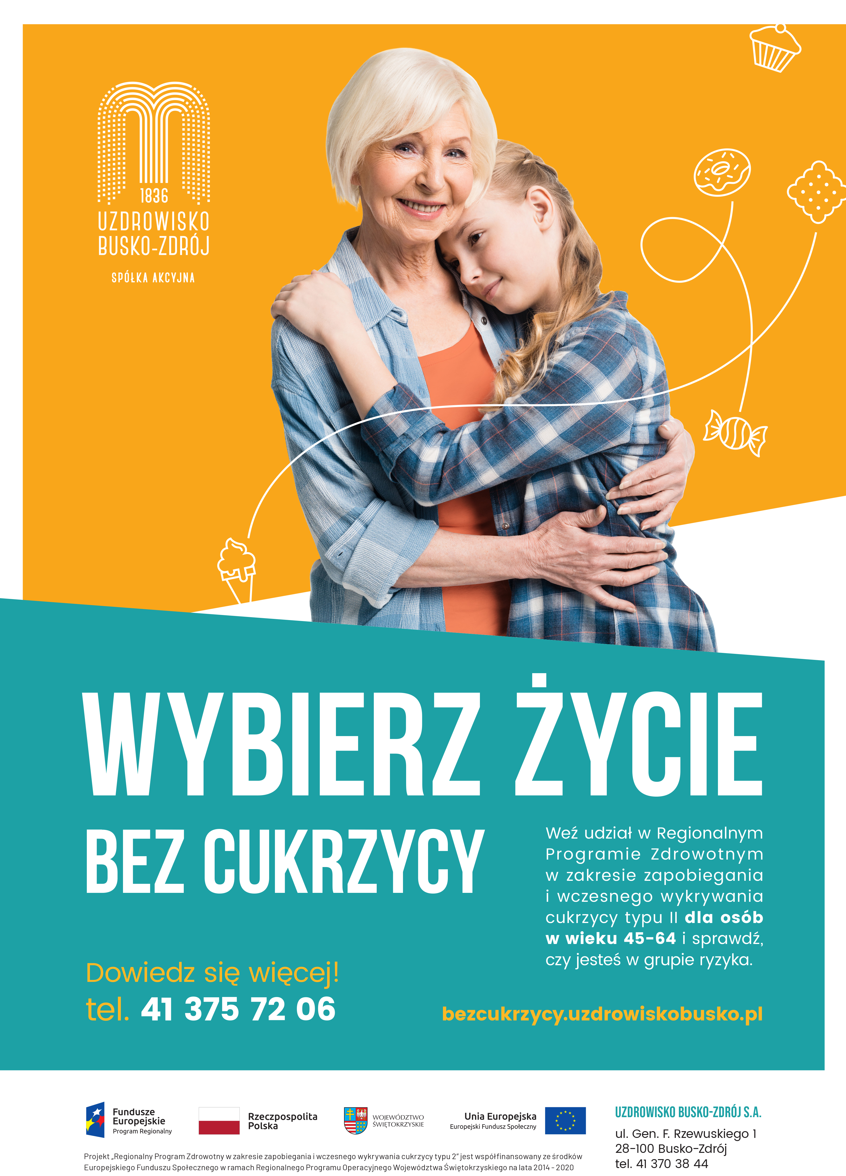 plakat pod hasłem Wybierz Życie Bez Cukrzycy, zachęcający do udziału w Regionalnym Programie Zdrowotnym w zakresie zapobiegania i wczesnego wykrywania cukrzycy typu drugiego