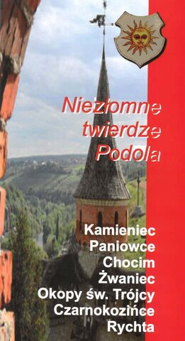 Okładka ulotki pod nazwą Niezłomne twierdze Podola. 